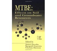Mtbe: Effects On Soil And Groundwater Resources