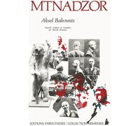 Mtnadzor - Aksel BAKOUNTS - Parentheses Eds - broché - Livre