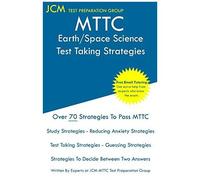 Mttc Earth/Space Science - Test Taking Strategies