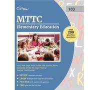 MTTC Elementary Education 103 Test Prep Study Guide with Practice Exam Questions for the Michigan Test for Teacher Certification - Cox - Trivium Test Prep CoxCox (Auteur)