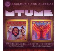 MTUME Kiss the World Goodbye/In Search of the Rainbow Seekers (CD) Album