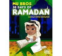 MU Bros. 30 Days of Ramadan: Learning & Activity Coloring Book