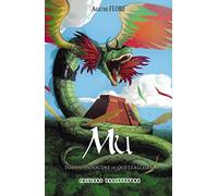MU: TOME 2 . LA FOUDRE DE QUETZALCOATL