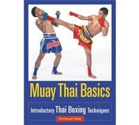 Muay Thai Basics by Christoph Delp Christoph Delp (Auteur)