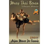 Muay Thai Boran, Tachniques Avancees