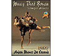 Muay thaï boran Techniques avancées - Marco de Cesaris - Arts & Fights Budo Concepts - broché - Guide