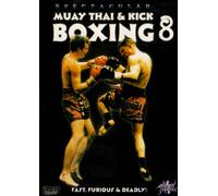 Muay Thai And Kick Boxing - Vol. 8