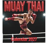 Muay Thai Calendar 2027: Unleash the Art of Eight Limbs