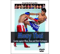Muay Thai DVD - Counter against Elbow, Knee, and Clinch Techniques