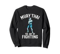 Muay Thai l'art du Combat Boxe Thaïlandaise Et MMA Sweatshirt