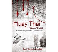 Muay Thai: Peace, At Last