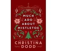 Much Ado About Mistletoe - Christina Dodd - Kensington books - ebook (ePub) - Livre