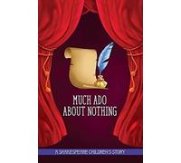 Much Ado About Nothing
