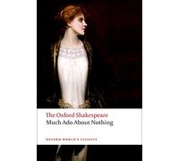 Much Ado About Nothing – The Oxford Shakespeare – Oxford University Press