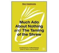 Much Ado About Nothing and The Taming of the Shrew (New Casebooks) - [Version Originale] Marion Wynne - Davies (Auteur)