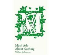William Shakespeare – Much Ado About Nothing – Édition élève GCSE 9-1 – Broché