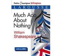 Much ado about nothing - Petits classiques bilingues