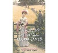 Much Ado About You by Eloisa James Paperback Book James, Eloisa (Auteur)