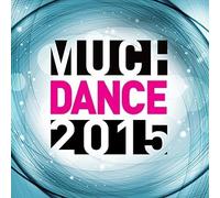 Much Dance 2015 – Universal Music Group