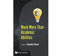Much More Than Academic Abilities