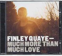 Finley Quaye - Much More Than Much Love