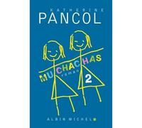 Katherine Pancol – Muchachas – Tome 2 – Roman – Broché