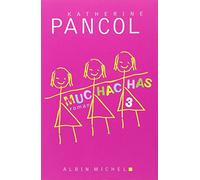 Muchachas 3 - Katherine Pancol - Albin Michel - broché - Roman