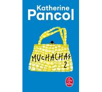 Muchachas ( Tome 2) - Katherine Pancol - Lgf - Poche - Roman