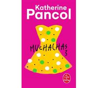Muchachas (Tome 3) - Katherine Pancol - Lgf - Poche - Roman