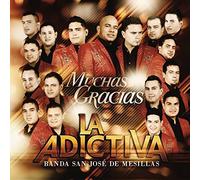 Muchas Gracias by Adictiva Banda San Jose De Mesillas (2013-01-29)
