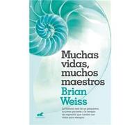 Muchas Vidas, Muchos Maestros Weiss, Brian L (Auteur)