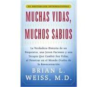 Muchas Vidas, Muchos Sabios Brian L. Weiss (Auteur)