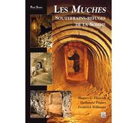 Collectif – Les Muches – Souterrains-refuges de la Somme – broché