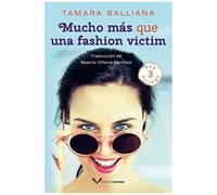 Mucho Mas Que Una Fashion Victim