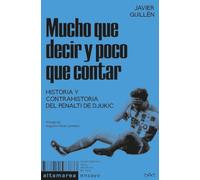 Mucho que decir y poco que contar: Historia y contrahistoria del penalti de Djukic