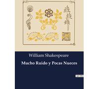 Mucho Ruido Y Pocas Nueces