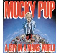 Mucky Pup - A Boy in a Man's World [Import]