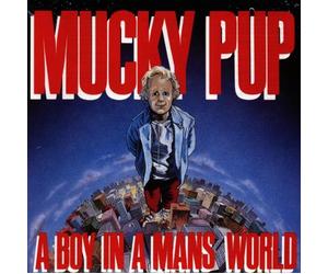 Mucky Pup - A Boy in a Man's World [Import]