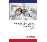 Mucormycosis in the Oral Cavity with Hyperbaric Oxygen Therapy