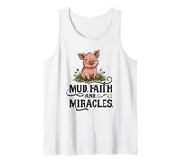 Mud Faith and Miracles, Une Jolie Ferme chrétienne Qui Aime Les cochons Débardeur
