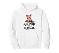 Mud Faith and Miracles, Une Jolie Ferme chrétienne Qui Aime Les cochons Sweat à Capuche
