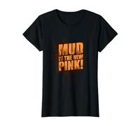 Mud is The New Pink! Muddy Race Mud Race Mud Run T-Shirt