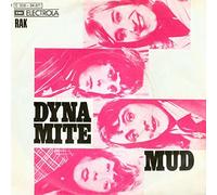 Mud - Mud - Dyna-Mite / Do It All Over Again - RAK - 1C 006-94 871, EMI Electrola - 1C 006-94 871