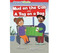 Mud on the Cab & A Tag on a Bag (Supersonic Phonics: Level 2 - Red Set Two)