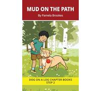 Mud On The Path Chapter Book: Decodable Chapter Book Series for Students Learning to Read. For Beginning Readers and Students with Dyslexia. (Step 2 Floss Rule-Double f, l, s, z)