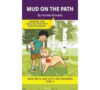 Mud On The Path: Short Decodable Books Prepare Students for Reading DOG ON A LOG Decodable Chapter Books. For Beginning Readers and Students with Dyslexia. (Step 2 Floss Rule-Double f, l, s, z)