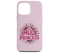 Mud Princess Run Mudda Queen Mudder Sistas Kids Sister Coque pour iPhone 13 Pro Max