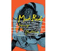 Mud Ride: A Messy Trip Through the Grunge Explosion