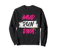 Mud Run Diva Muddy Race Patineuse de Boue Mud Run Sweatshirt