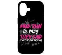 Mud Run is Easy They Said Muddy Race Courir de Boue Mud Run Coque pour iPhone 17